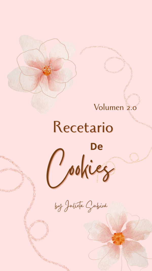 Recetario Cookies Vol 2.0 🍪 Recetario Cookies Vol. 2.0 – by Julieta Subirá